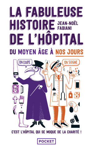 La fabuleuse histoire de l'hôpital