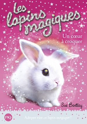 1. Les lapins magiques : Un coeur à croquer (1)