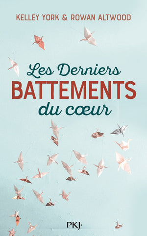 Les derniers battements du cœur