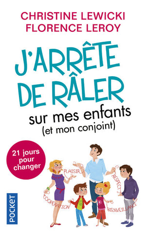 J'arrête de râler sur mes enfants (et mon conjoint)