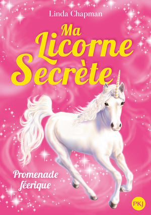 Ma licorne secrète - Promenade féérique