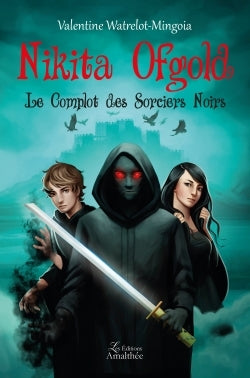 Le complot des sorciers noirs