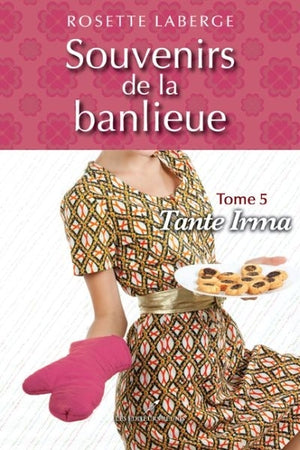 SOUVENIRS DE LA BANLIEUE V 05 TANTE IRMA