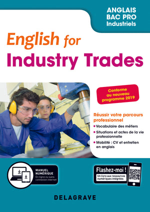 English for Industry Trades - Anglais Bac Pro (2019) - Pochette élève: Filières Industrielles Hors Bacs Pros ASSP / HPS / SPVL