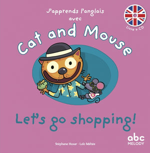 J apprends l'anglais avec Cat and Mouse - Let's go shopping !