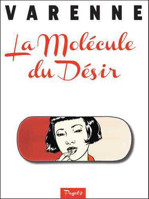 La molécule du désir