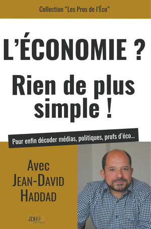 L'économie? Rien de plus simple!