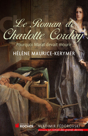 Le Roman de Charlotte Corday