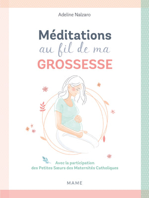 Méditations au fil de ma grossesse