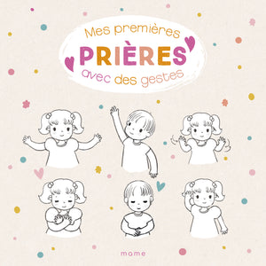 Mes premières prières avec des gestes