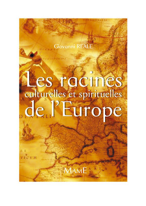 Les racines culturelles et spirituelles de l'Europe