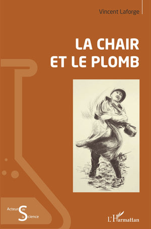 La chair et le plomb