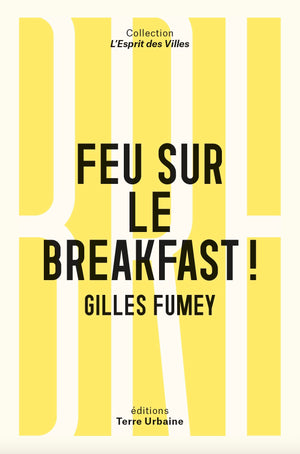 Feu sur le breakfast !