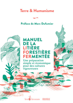 Manuel de la litière forestière fermentée