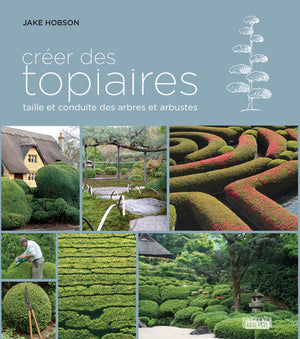 Créer des topiaires