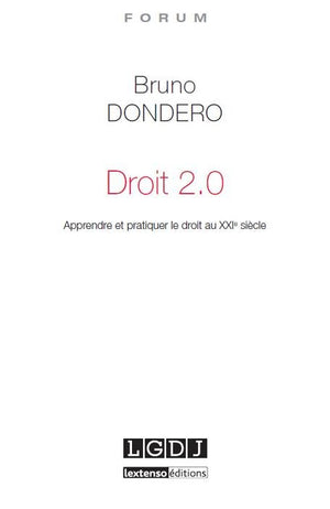 Droit 2.0 - Apprendre et pratiquer le droit au XXIe siècle