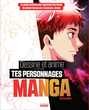 Dessine et anime tes personnages manga