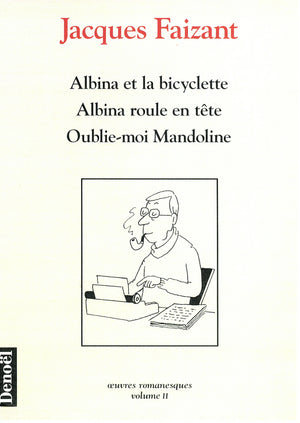 Albina et la bicyclette - Albina roule en tête - Oublie-moi Mandoline