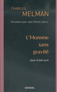 L'homme sans gravité