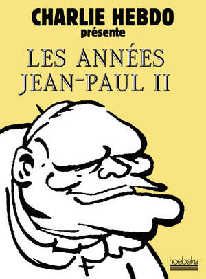 Les années Jean-Paul II