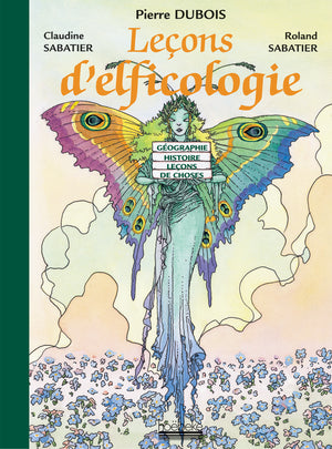 Leçons d'elficologie