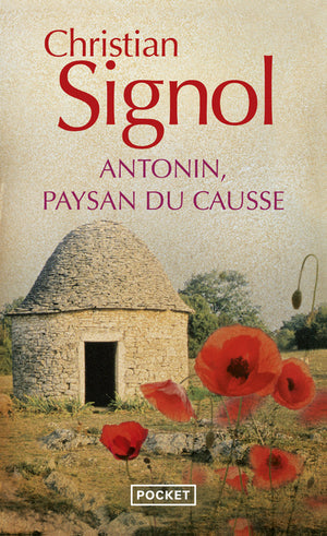 Antonin, paysan du Causse 1897-1974