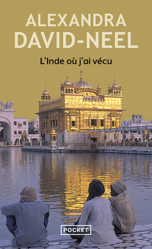 L'Inde où j'ai vécu : Avant et après l'indépendance