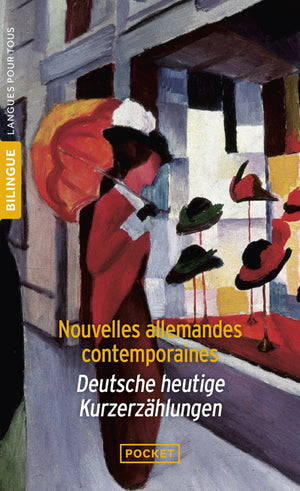 Nouvelles allemandes contemporaines, édition bilingue