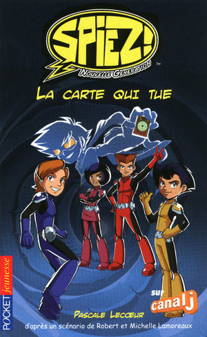 Spiez - Tome 1 : La carte qui tue