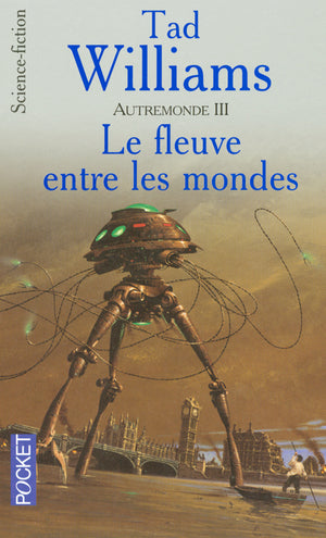 Autremonde, tome 3 : Fleuve entre mondes