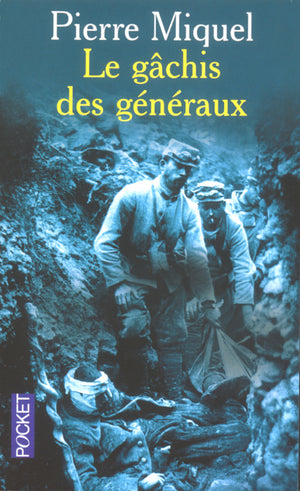 le gachis des généraux