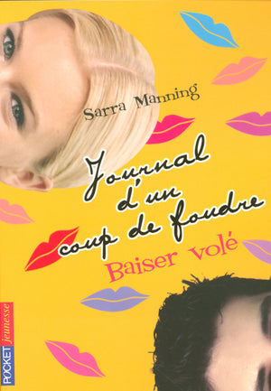 Journal d'un coup de foudre, Tome 3 : Baiser volé