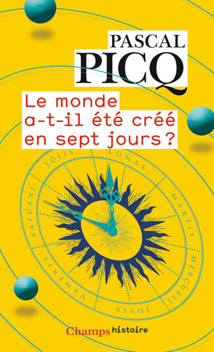 Le monde a-t-il été créé en sept jours ?