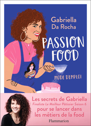 Passion food: Mode d'emploi