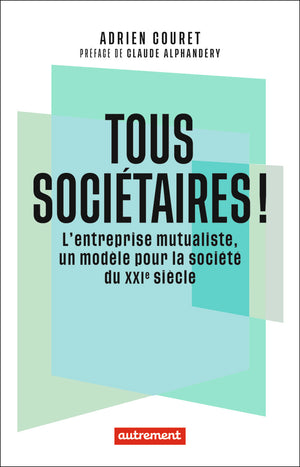 Tous sociétaires !