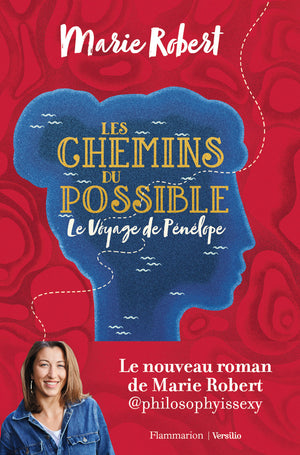 Les chemins du possible: Le Voyage de Pénélope