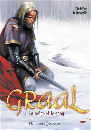 Graal: La neige et le sang