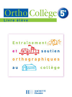 OrthoCollège 5e - Entraînement et soutien orthographiques au collège