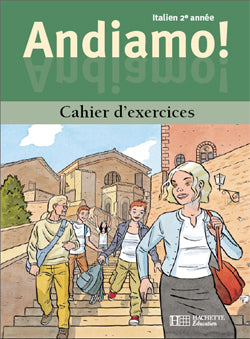 Andiamo, italien 3ème année LV2 ou 2e année LV3: Cahier d'exercices