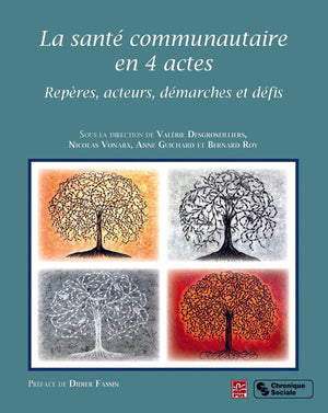 La santé communautaire en 4 actes