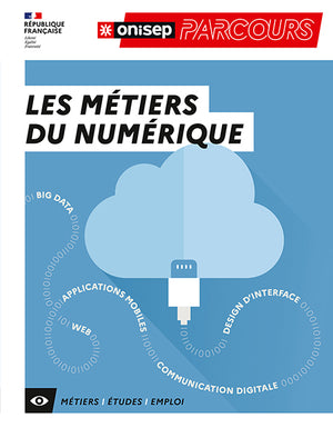 Les métiers du numérique