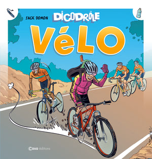 DicoDrôle Vélo