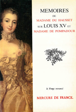 Mémoires sur Louis XV et Madame de Pompadour