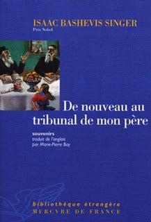 De nouveau au tribunal de mon père: Souvenirs