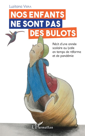 Nos enfants ne sont pas des bulots