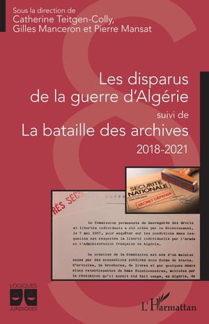 Les disparus de la guerre d'Algérie: suivi de La bataille des archives 2018-2021