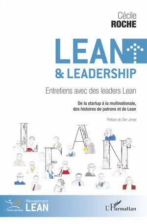 Lean et leadership: Entretiens avec des leaders Lean