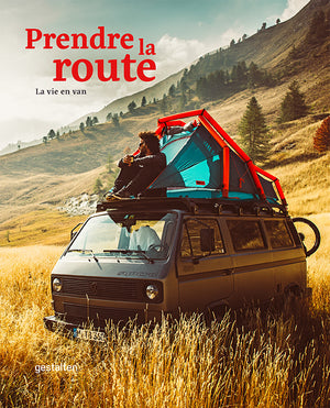 Prendre la route: la vie en van