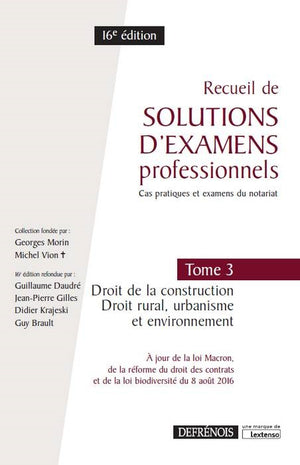 Recueil de solutions d'examens professionnels T3, Droit rural 16ème édition