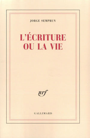 L'écriture ou la vie